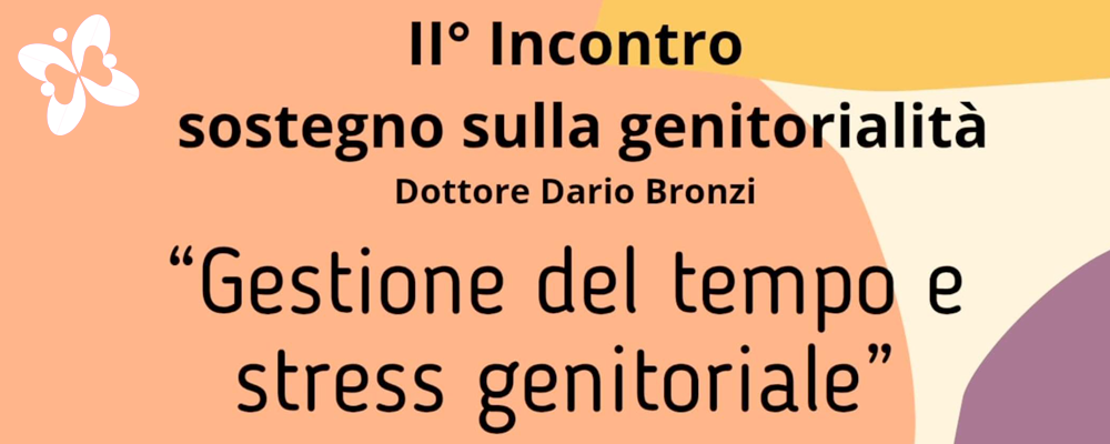 "Gestione del tempo e stress genitoriale", il 13 marzo a...