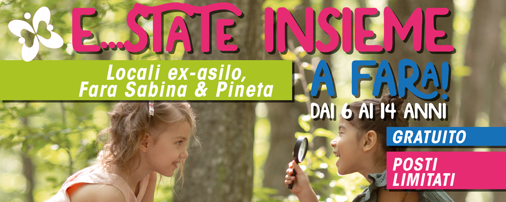 Centro Estivo "E...STATE insieme ai grandi" a Fara in Sabina